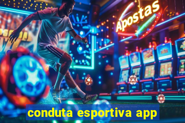 conduta esportiva app